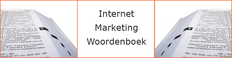 Internet Marketing Woordenboek